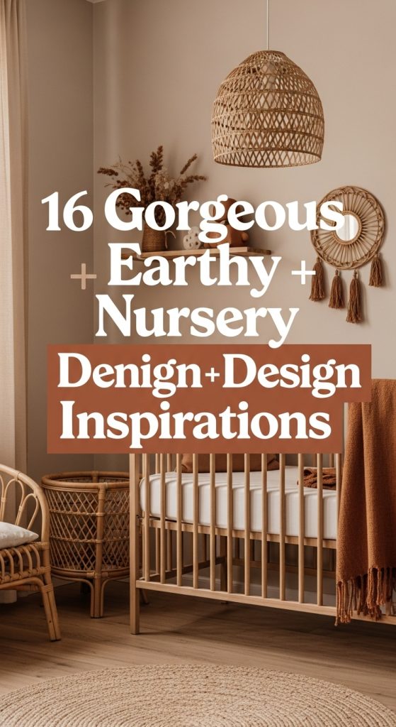 Earthy Nursery Design Inspirations