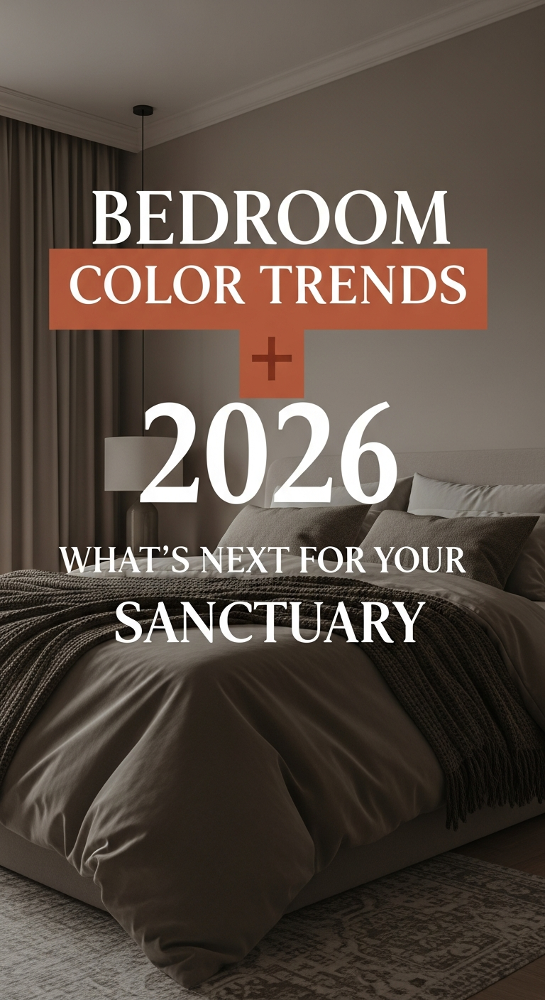 Bedroom Color Trends 2026