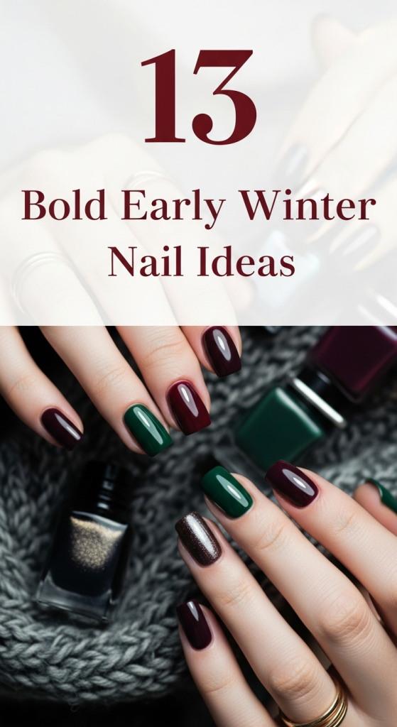 Bold Early Winter Nail Ideas