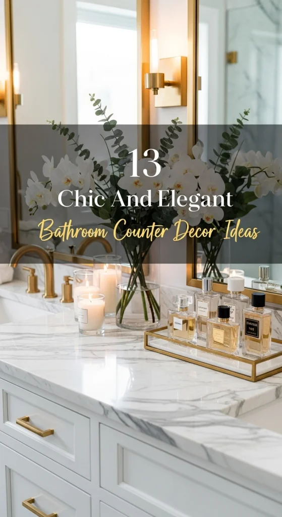 Chic and Elegant Bathroom Counter Decor Ideas