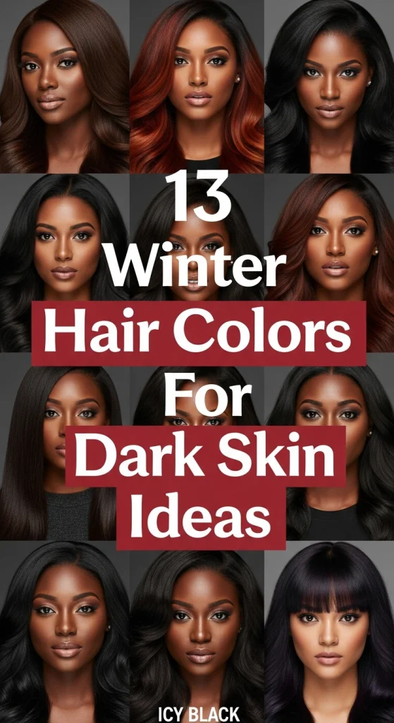 Winter Hair Color Ideas for Dark Skin